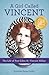 A Girl Called Vincent by Krystyna Poray Goddu A Girl Called Vincent by Krystyna Poray Goddu