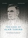 The Case of Alan Turing by Éric Liberge