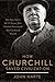 How Churchill Saved Civilization by John  Harte