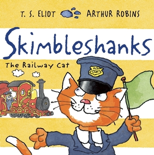 Skimbleshanks: The Railway Cat (Old Possum Picture Books)