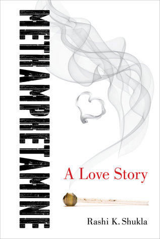 Methamphetamine: A Love Story