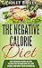 The Negative Calorie Diet: ...