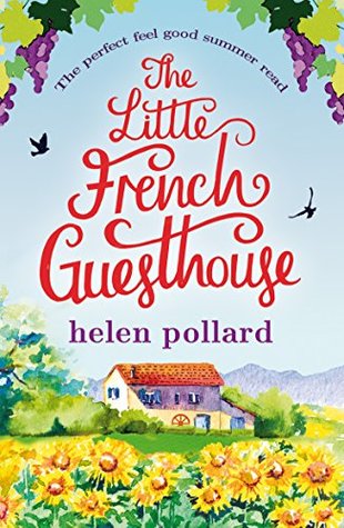 The Little French Guesthouse (La Cour des Roses, #1)