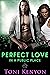 Perfect Love in a Public Pl...