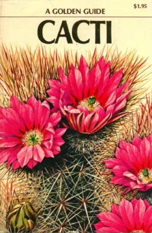 Cacti: A Golden Guide (Hardcover)