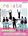 Relate: Self Esteem & Body Image (A Teen's Guide) (Self-Esteem & Body Image)