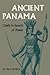 Ancient Panama: Chiefs in S...