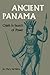 Ancient Panama by Mary W. Helms