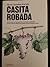 Casita robada