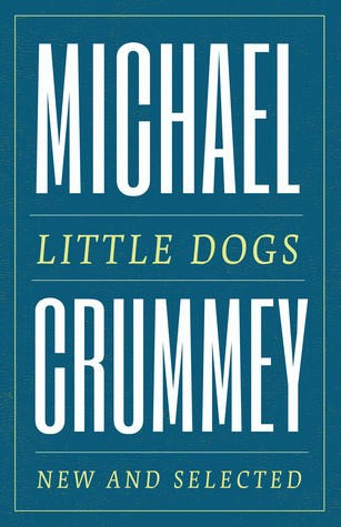 Little Dogs: New and Selected Poems (Paperback)