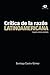 Crítica de la razón latinoamericana