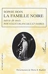 LA FAMILLE NOIRE ...