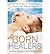 Born Healers by Victoria Pendragon