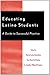 Educating Latino Students by María Luisa González