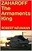ZAHAROFF The Armaments King...