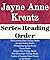 Jayne Ann Krentz: Series Reading Order: Secret Sisters, Arcane Society Books, The Looking Glass Trilogy Books, Dark Legacy Books, The Dreamlight Trilogy Books by Jayne Ann Krentz