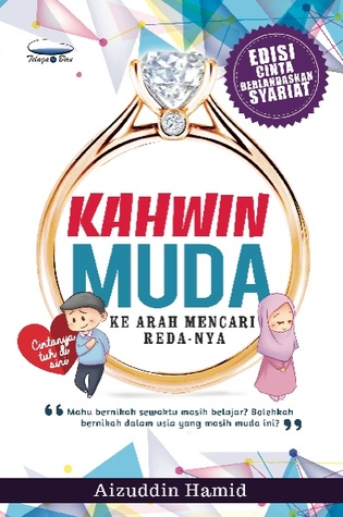 Kahwin Muda: Ke Arah Mencari Reda-Nya