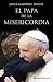 El Papa de la Misericordia (Planeta Testimonio) (Spanish Edition)
