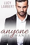 Anyone He Wants by Lucy Lambert
