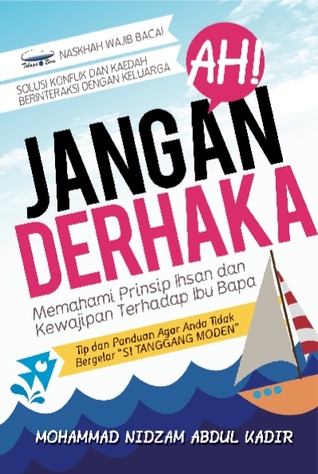 Ah! Jangan Derhaka