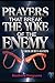 Prayers That Break The Yoke Of The Enemy: A book of Declarations