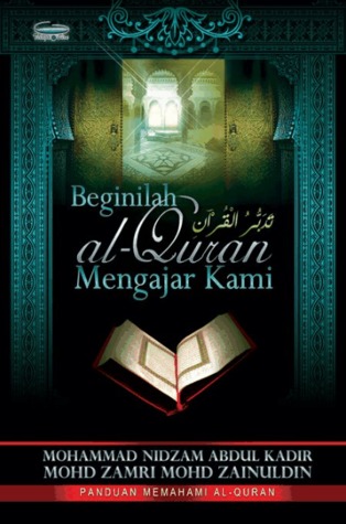 Beginilah al-Quran Mengajar Kami (Paperback)
