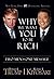 Why We Want You To Be Rich by Donald J. Trump