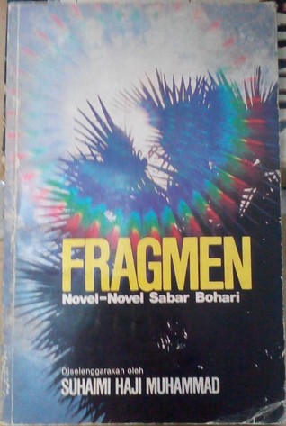 Fragmen Novel-Novel Sabar Bohari