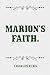 Marion's Faith.