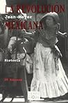 La Revolución Mexicana