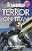 Terror on Titan (Starcruiser Missions Book 1)