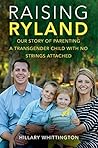 Raising Ryland by Hillary Whittington