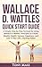Wallace D. Wattles Quick St...