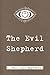 The Evil Shepherd