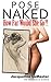 Pose Naked: A Jake and Lee Prequel (The Naughty Adventures of Ana Book 1)