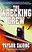The Wrecking Crew: A Novel