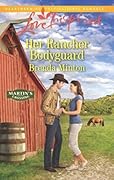 Her Rancher Bodyguard (Martin's Crossing #5)