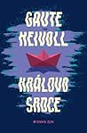 Královo srdce by Gaute Heivoll Královo srdce by Gaute Heivoll