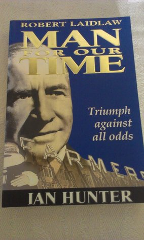 Robert Laidlaw man for our time