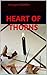 Heart of Thorns (Between th...