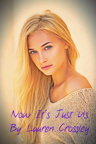 Now It's Just Us (Wrong Girl, #1.5)
