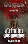 Cthulhu Lies Dreaming by Salomé  Jones