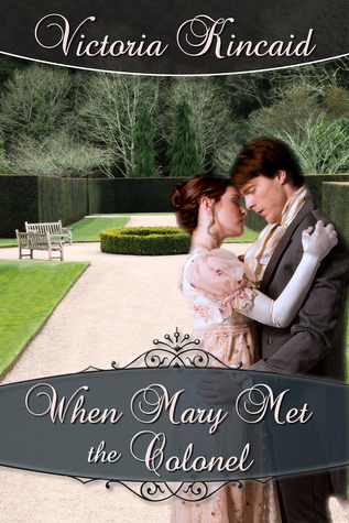 When Mary Met the Colonel: A Pride and Prejudice Novella (Paperback)