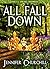 All Fall Down: Part 1 Spring Showers