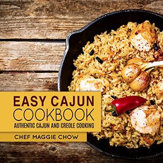 Easy Cajun Cookbook: Authentic Cajun and Creole Cooking (Kindle Edition)