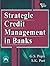 Strategic Credit Management in Banks