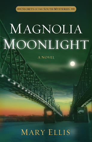 Magnolia Moonlight (Secrets of the South Mysteries #3)