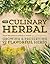 The Culinary Herbal: Growing and Preserving 97 Flavorful Herbs