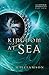 Kingdom at Sea (The Kinsman Chronicles, #2a)