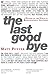 The Last Goodbye: A History of the World in Resignation Letters